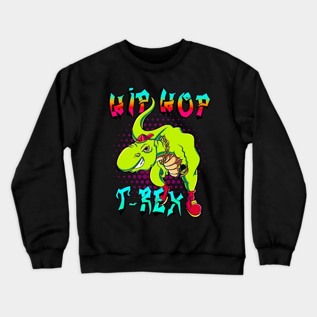 Cool Hip-Hop T-Rex Dinosaur Rap MC Crewneck Sweatshirt by Foxxy Merch